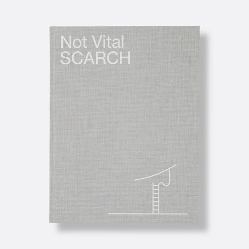 Not Vital: Scarch