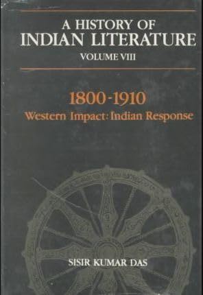 A History of Indian Literature: 1800-1910 : Western Impact, Indian Response book cover