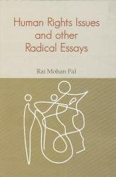 Human Rights Issues and Other Radical Essays book cover