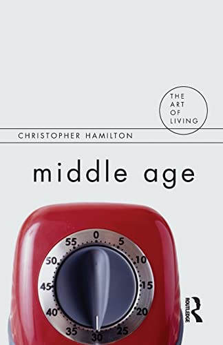 Middle Age (The Art of Living) book cover
