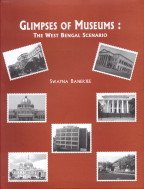 Glimpses of Museums: The West Bengal Scenario book cover