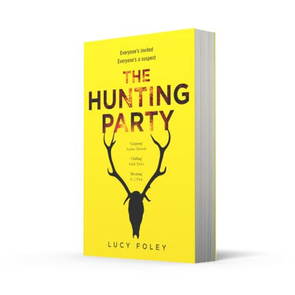 The Hunting Party: A gripping, bestselling crime thriller – a New Year, a murder amongst friends…