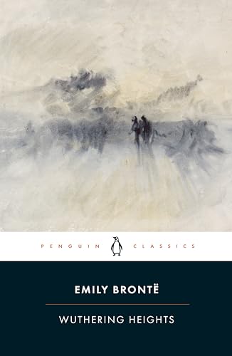 Wuthering Heights by Emily Brontë: Penguin Classics | Iconic Victorian Gothic Romance | Now a Major Motion Picture Starring Margot Robbie and Jacob Elordi
