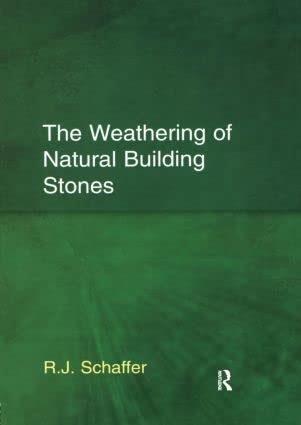 The Weathering of Natural Building Stones