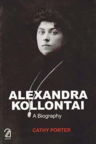 Alexandra Kollontai: A Biography book cover