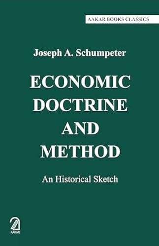 Economic Doctrine and Method:: An Historical Sketch book cover
