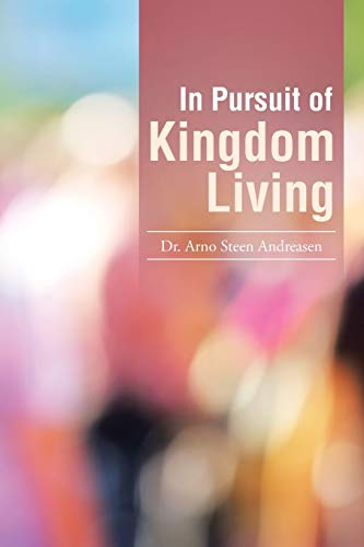 In Pursuit of Kingdom Living book cover