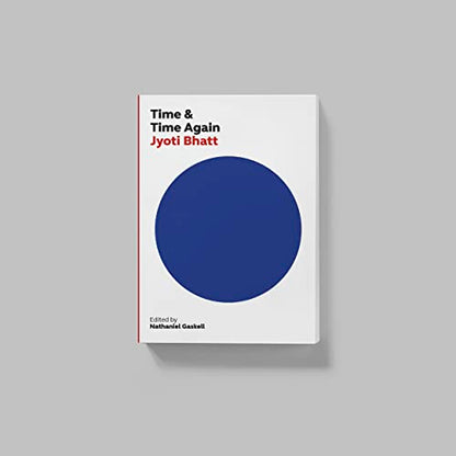 Time and Time Again: Jyoti Bhatt
