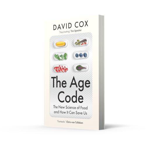 THE AGE CODE: The New Science of Food and How It Can Save Us