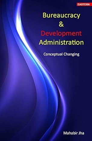 Bureaucracy & Develoopment Administration (Conceptual Changing) book cover