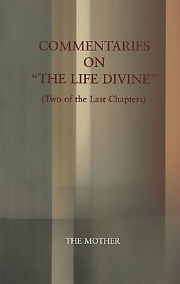Commentaries on "The Life Divine" book cover