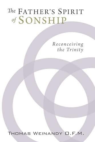 The Fathers Spirit of Sonship: Reconceiving the Trinity book cover