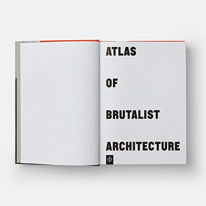 Atlas of Brutalist Architecture: Classic format