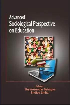 ADVANCED SOCIOLOGICAL PERSPECTIVES ON EDUCATION book cover