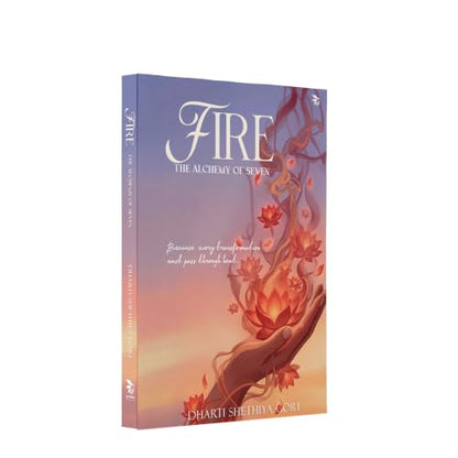FIRE: The Alchemy of Seven