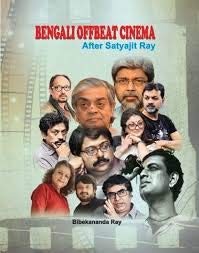 Bengali Offbeat Cinema After Satyajit Ray book cover