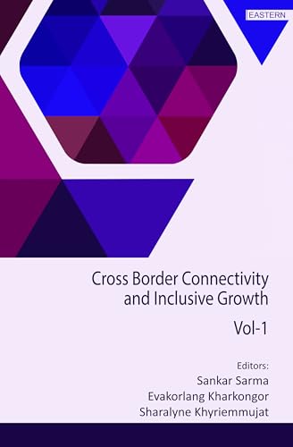 Cross Border Connectivity and Inclusive Growth (2 Vols) book cover