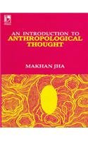 An Introduction To Anthropological Thought by Makhan Jha book cover