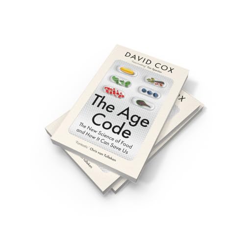 THE AGE CODE: The New Science of Food and How It Can Save Us