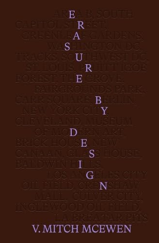 Erasure by Design: Racial Protocols of Displacement, Demolition, and Extraction