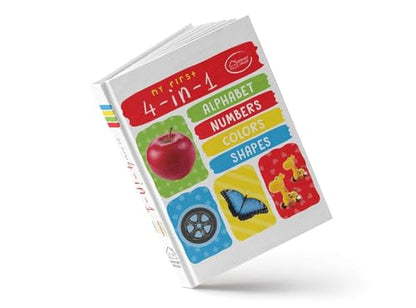 My First 4 In 1: Alphabet | Numbers | Colours | Shapes | Ages 0–5 Years | Early Learning Book | Learn Abc | 123 | Colours & Shapes | Padded Board Book | Toddlers | Preschoolers | Latest Edition