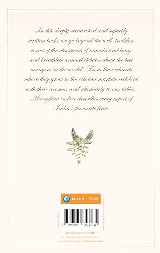 Mangifera indica: A Biography of the Mango