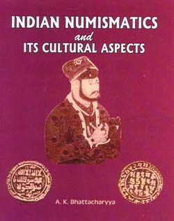 Indian Numismatics and its Cultural Aspects
 book cover