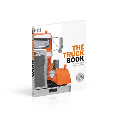 The Truck Book: The Definitive Visual History