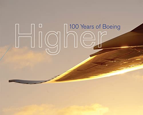 Higher: 100 Years of Boeing book cover