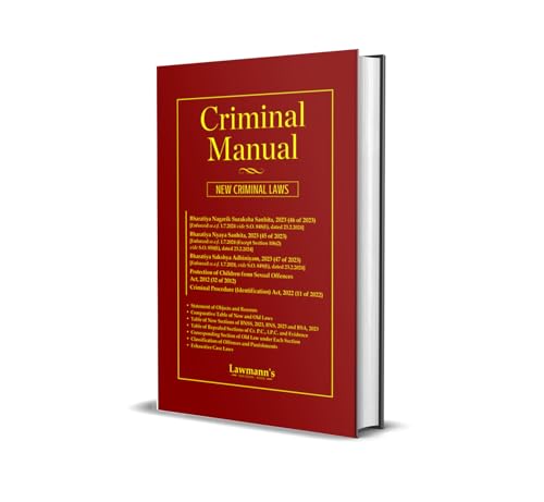 LAWMANN's Criminal Manual | Criminal Major Acts | Bharatiya Nagarik Suraksha Sanhita (BNSS) | Bharatiya Nyaya Sanhita (BNS) | Bharatiya Sakshya ... Table | w.e.f. 1.7.2024 | Hardbound