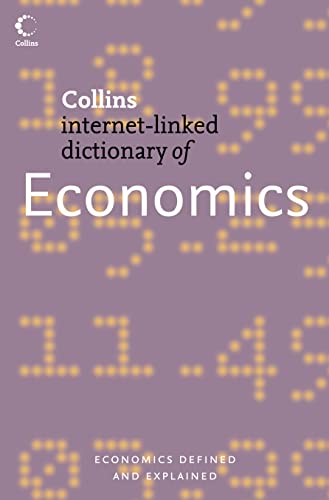 Economics (Collins Internet-Linked Dictionary of) (Collins Dictionary of) book cover