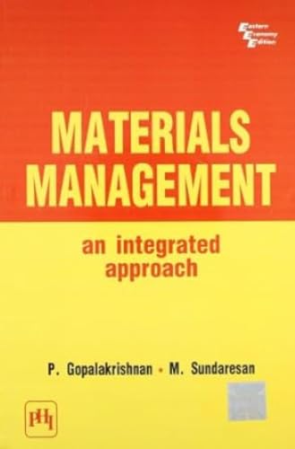 MATERIALS MANAGEMENT: AN INTEGRATED APPROACH 1ST EDITION