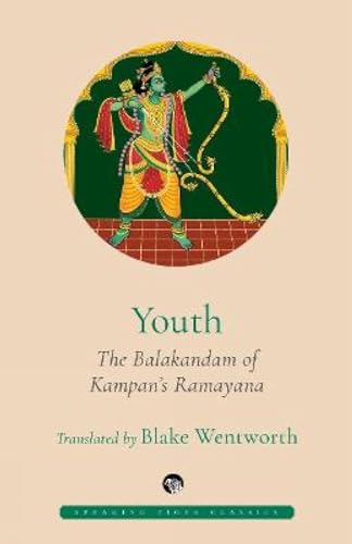 Youth : The Balakandam of Kampan’s Ramayana book cover