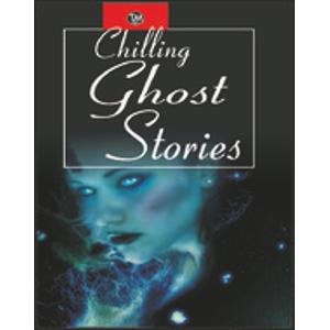 Chilling Ghost Stories