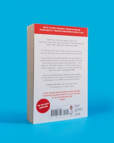 Start With Why: 15th Anniversary Edition, by Simon Sinek | How Great Leaders Inspire Teams, Organisations and Movements to Act: 15th Anniversary ... Great Leaders Inspire Everyone to Take Action