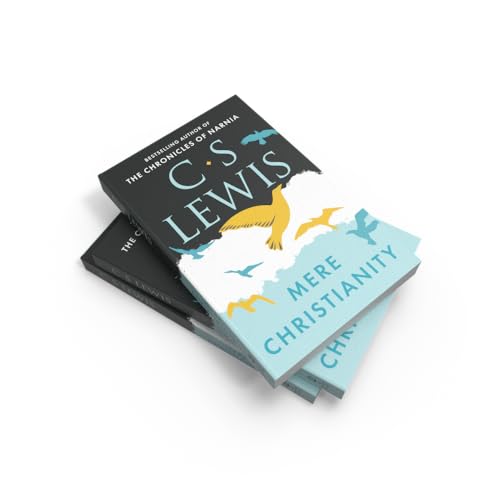 Mere Christianity (C. S. Lewis Signature Classic): A Classic Non-Fiction Guide to Faith