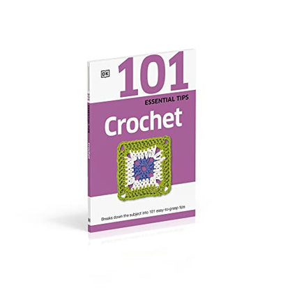 101 Essential Tips Crochet