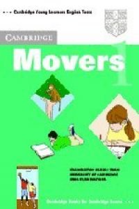 Cambridge Movers 1 Students book: Examination Papers from the University of Cambridge Local Examina book cover