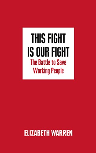 THIS FIGHT IS OUR FIGHT - The Battle to Save Working People book cover