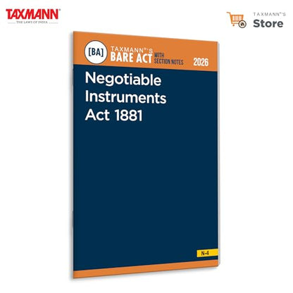 Taxmann's Negotiable Instruments Act 1881 [Bare Act with Section Notes] – Updated & Authoritative Statutory Referent Presenting the Act with Notes for Clear Interpretation & Practical Application