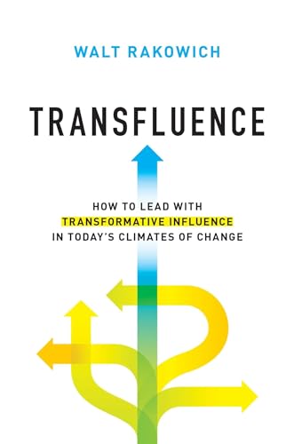 Transfluence : Leading With Transformative Influence in Todays C book cover