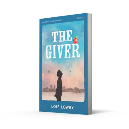 Harpercollins Children’S Classics — The Giver: A Haunting Dystopian Adventure Where a Perfect World Hides a Dark Truth