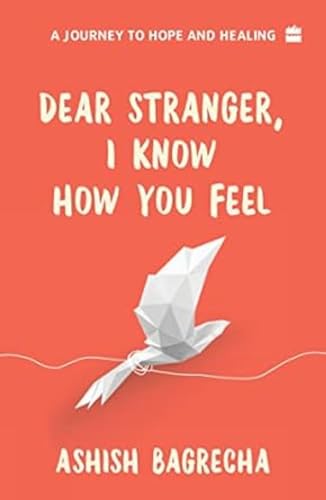 Dear Stranger, I Know How You Feel book cover
