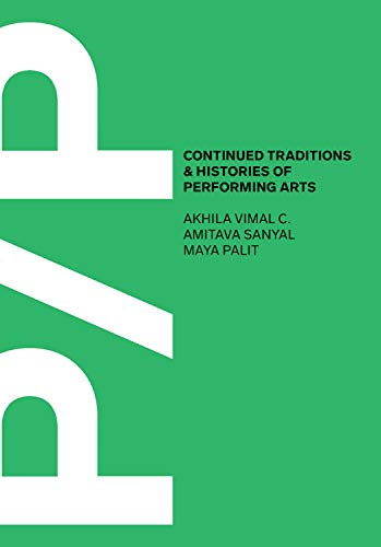 CONTINUED TRADITIONS & HISTORIES OF PERFORMING ART book cover