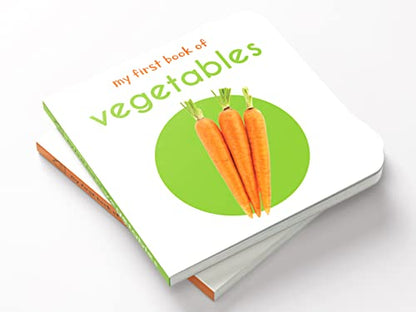 My First Book of Vegetables | First Vegetable Board Book for Babies, Toddlers & Preschoolers | Learn About Healthy Veggies with Bright Pictures | Early Learning Book for Kids Ages 0-3 Years