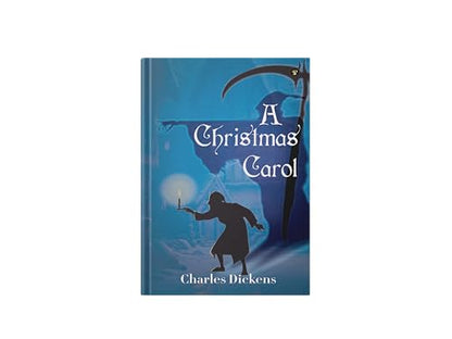 A Christmas Carol (The Essential Unabridged Edition of a Timeless Classic)