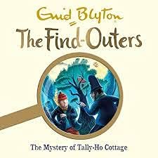 THE FIND-OUTERS: 12:THE MYSTERY OF TALLY-HO COTTAGE (A FORMAT) book cover