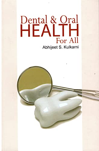 DENTAL AND ORAL HEATH FOR ALL book cover