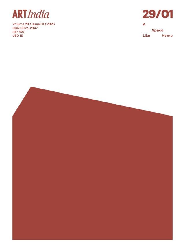Art India Magazine - May - August 2026 - A Space Like Home