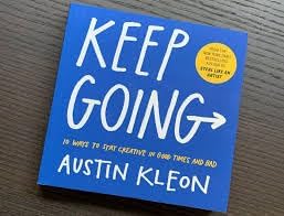 Steal Like an Artist + Show Your Work + Keep Going – 3 Books Combo by Austin Kleon | Creativity & Personal Growth Collection